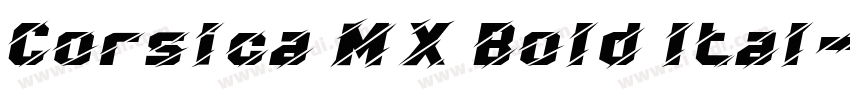 Corsica MX Bold Ital字体转换